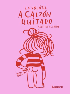 cover image of A calzón quitado (La Volátil)